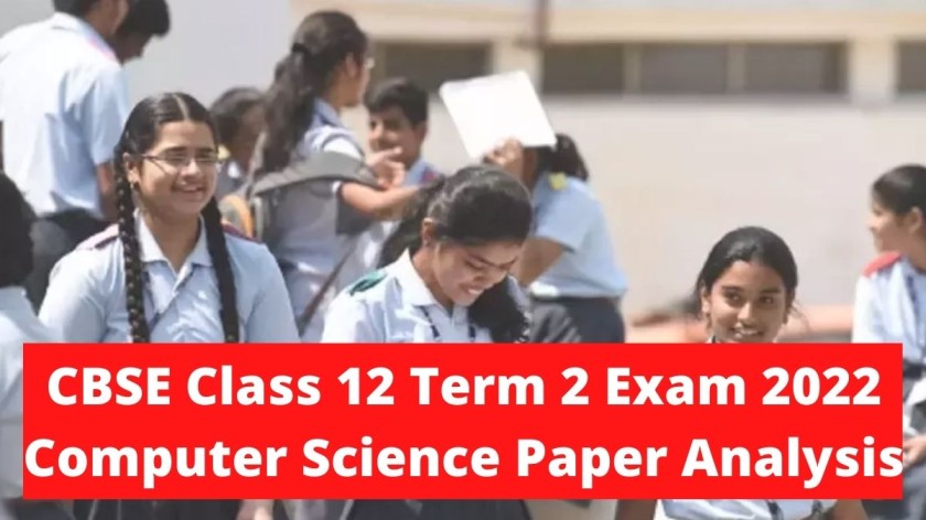 CBSE Class 12 Term 2 Exam 2022